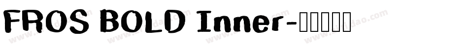 FROS BOLD Inner字体转换